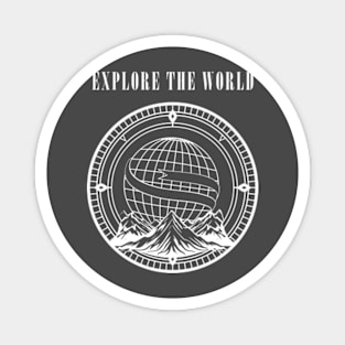 Explore the world Magnet